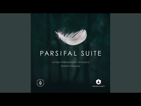 Parsifal Suite (Constr.