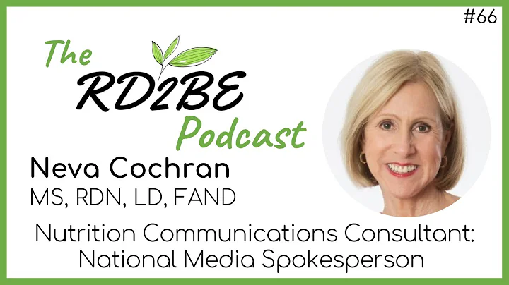 RD2BE Podcast Interview with: Neva Cochran, MS, RD...