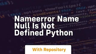 Celebrity nameerror name null is not defined python Profile