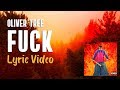 Oliver Tree FUCK Lyrics mp3