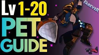 Farever: Full Pet Guide Lv 1-20
