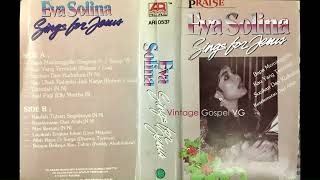 Full Album: EVA SOLINA Sings For Jesus (1990)
