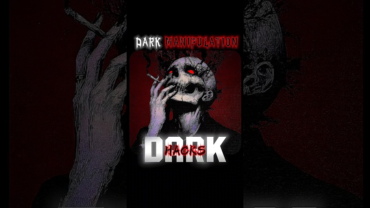 Dark Manipulation HACKS ☠️ That Will Make You Dangerous 🎭 || 