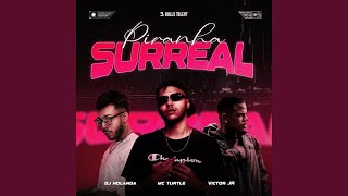 Download Lagu PIRANHA SURREAL MP3