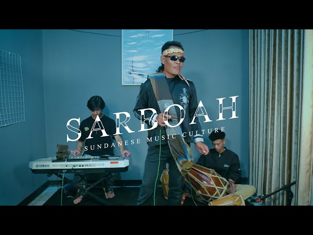 Sarboah - (Cover) || Sundanese Music Culture class=