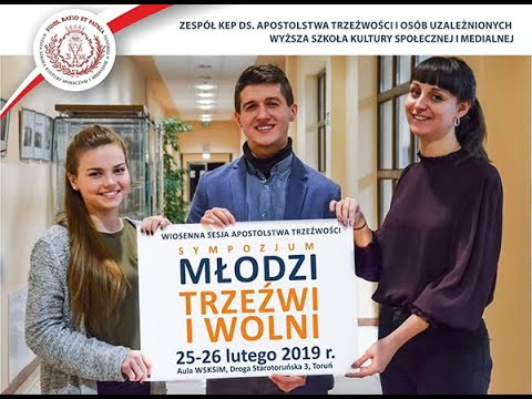 Sympozjum naukowe pt. Młodzi trzeźwi i wolni – Część III