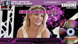 Emma Marrone - Mi parli piano - Karaoke (SL) cori