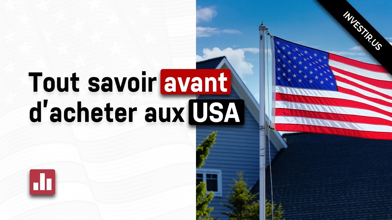 Immobilier aux Etats-Unis : ce que vous devez savoir avant d'acheter !