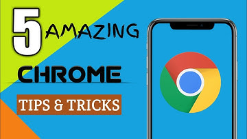 5 Hidden Chrome Features & Tricks 2018 | Google Chrome Tips & Tricks | Chrome Flags