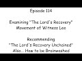 E114  recommending the lords recovery unchained  also how to be brainwashed