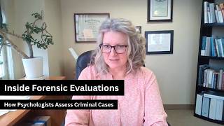 Inside Forensic Evaluations: How Psychologists Assess Criminal Cases | Real Stories