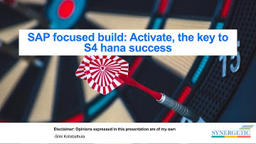 Focused Build - Activate Methodology the key for S4hana success