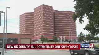 New Oklahoma County Jail potentially one step closer to being approved for development
