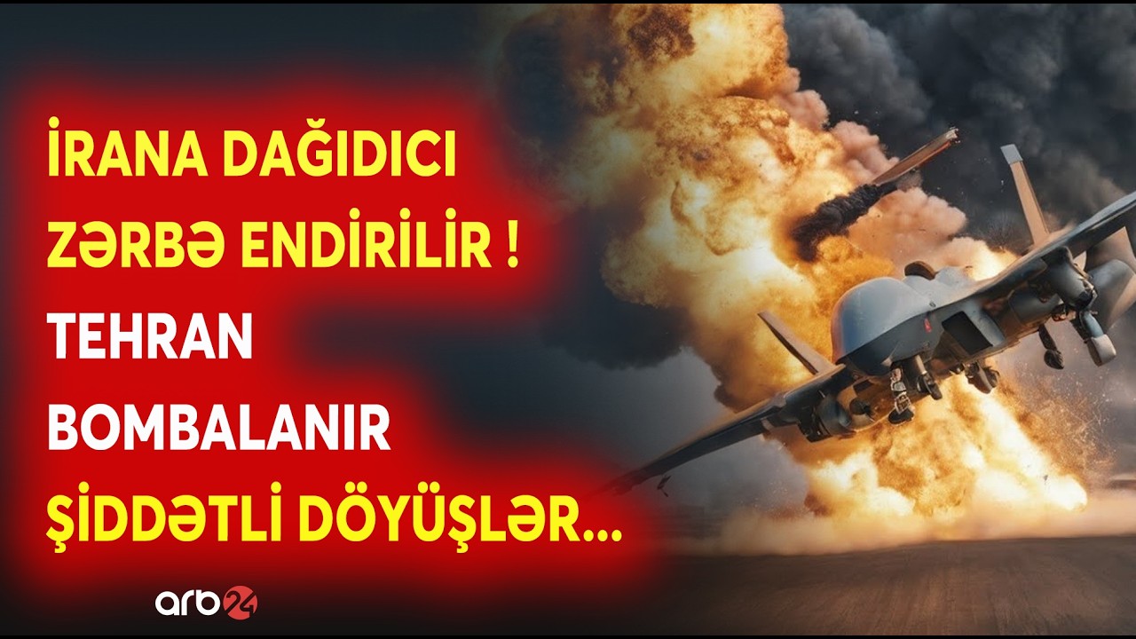 İranın paytaxtı BOMBARDMAN EDİLİR - İsrailin 80 QIRICISI HÜCUMA KEÇDİ - GƏMİLƏR RAKETLƏ VURULDU