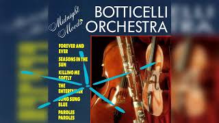 Botticelli Orchestra  Seasons In The Sun