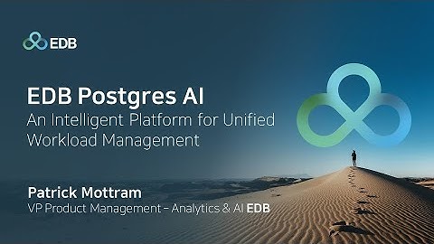 240904 EDB pg AI Day 서울: Postgres AI & Analytics_Patrick Mottram,VP Product EDB