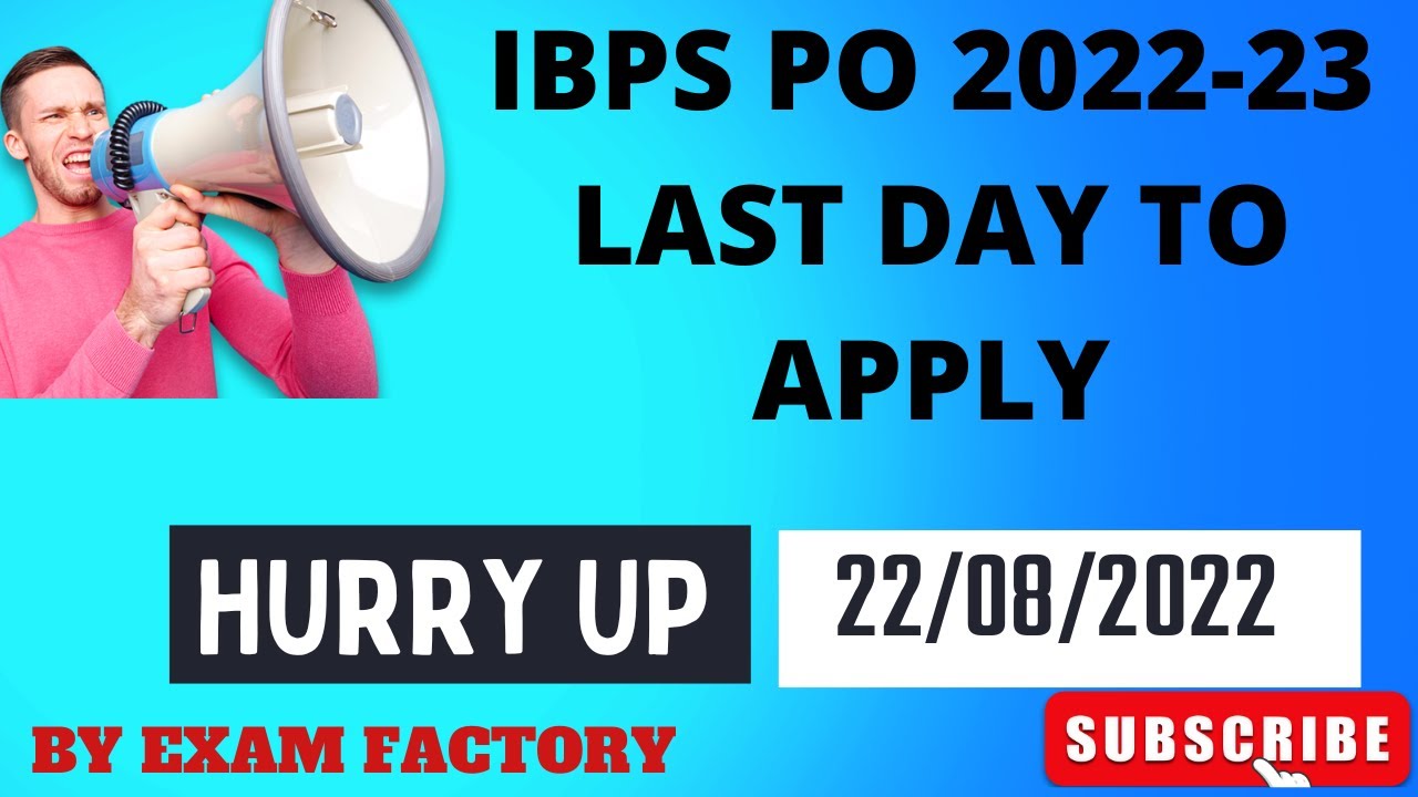 Ibps Po Apply Online Last Date
