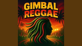 Gimbal Reggae