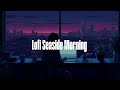 Lofi Seaside Morning | Lo-Fi Music | Lo-Fi Beats