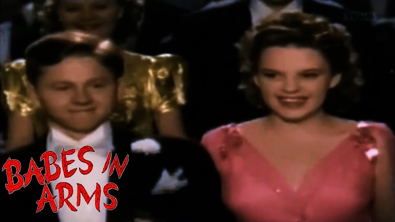 Babes in Arms (Colorized)- Gods country (1/2)