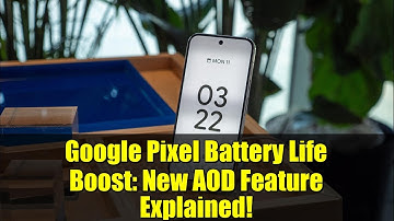 Google Pixel Battery Life Boost: New AOD Feature Explained!