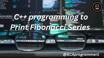 Fibonacci Series in C++ ||C++ programming tutorials for beginners||Fibonacci Series upto given term