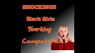 OMG! Black girls twerking compilation will shock you