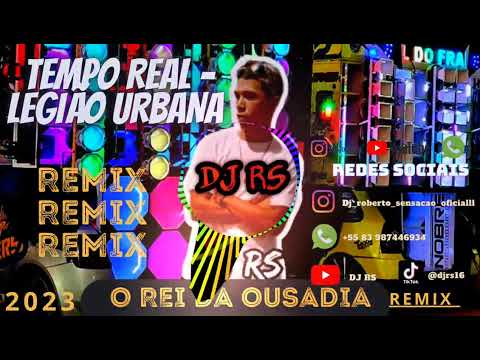 DJ RS REMIX FORROZINHO 2023 - TEMPO PERDIDO - LEGIÃO URBANA (Robinho remix)
