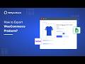 How to Export WooCommerce Products to Google Sheets   |  WPSyncSheets For WooCommerce