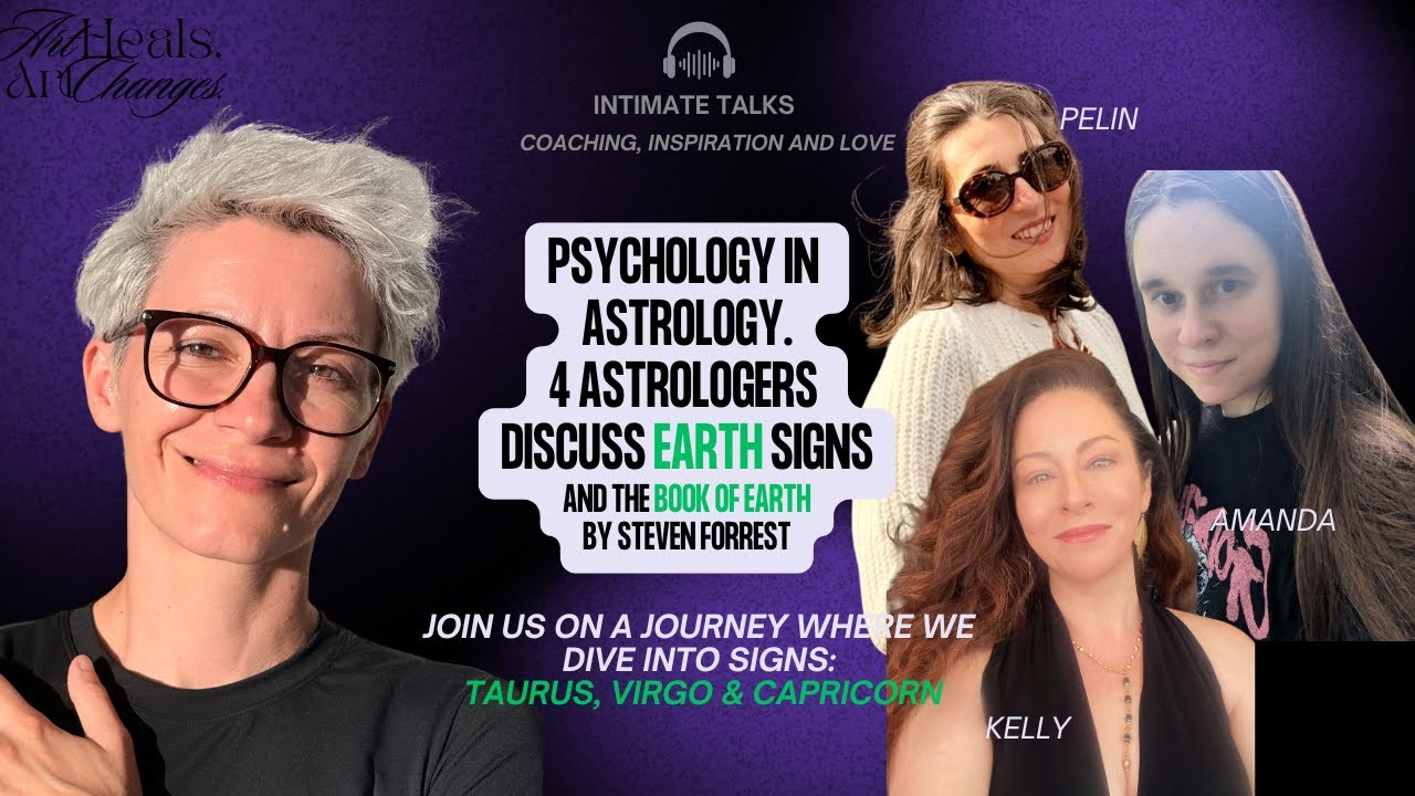 Book of Earth. 4 astrologers discuss Earth Signs and Psychology in Astrology | Ep. 18