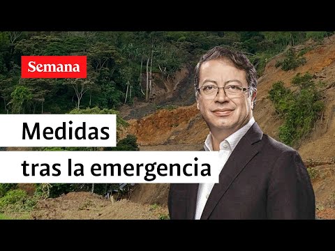 Petro está en el Cauca y anuncia medidas tras la emergencia en Rosas