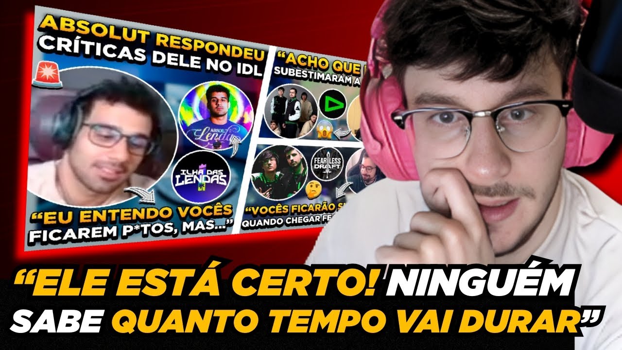 ABSOLD REVELOU PORQUE FOI PRO IDL ! FNB COMENTA SOBRE LOUD  - GREVTHAR REAGE E COMENTA