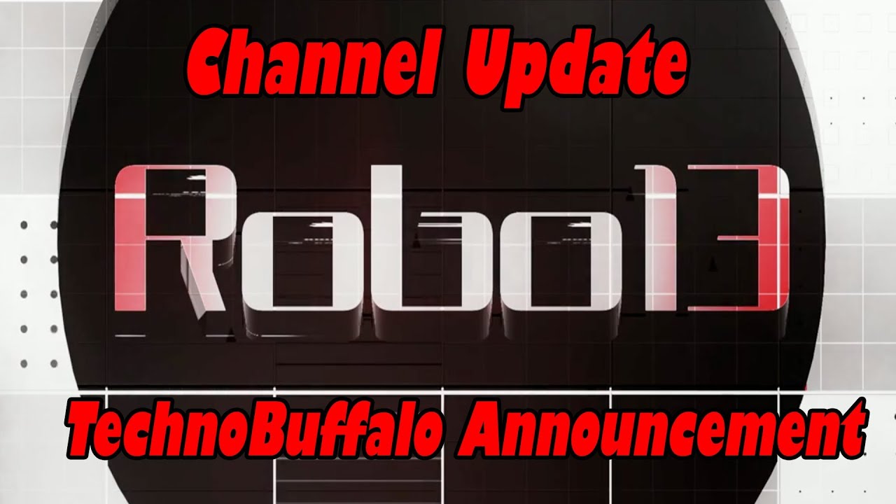 Channel Update and TechnoBuffalo Announcement!
