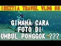 KLATEN TRIP : TRAVEL VLOG #5 : UNDERWATER PHOTO AT UMBUL PONGGOK (Behind The Scene)