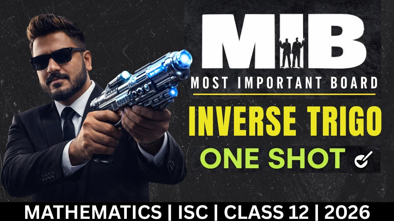MIB – Most Important Board Questions | INVERSE TRIGONOMETRIC FUNCTIONS | ISC Class 12 Maths