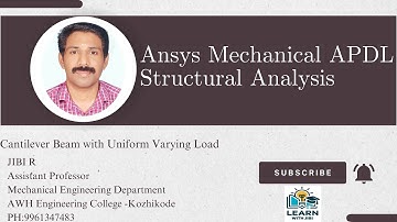 Analysis of cantilever beam with uniform varying load -Ansys Mechanical APDL