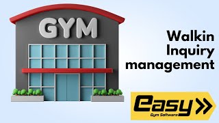 Streamline Inquiry Management with Easy Gym Software: Perfect for Walk-Ins & Fitness Studios screenshot 5