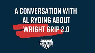 Wright Grip 2.0 with Al Ryding