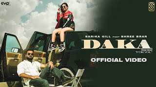 Daka (Official Video): Sarika Gill ft. Shree Brar | Desi Crew | EP - For You | Latest Punjabi Songs