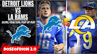 Detroit Lions Vs LA Rams: Goff Vs Stafford/ Score-Reaction-Play By Play