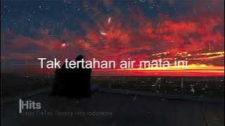 Tak Ingin Usai - Keisya Levronka | TOP HITS HITS SPOTIFY TIKTOK 2022 | IndoMusikHits | LIRIK LAGU