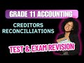Grade 11 Accounting - Creditors Reconciliation