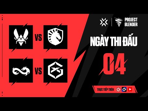 [VN] PROJECT BLENDER | Phase 04 | Tranh hạng 3 + Chung kết tổng | Ngày 14/12 | ON Live VALORANT