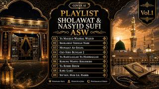 Playlist Sholawat U0026 Nasyid Sufi  Asw  Cover Ai