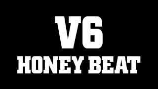 V6 / HONEY BEAT（YouTube Ver.）