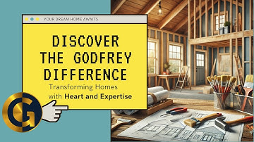 Transform Your Home with Heart: The Godfrey & Company Difference