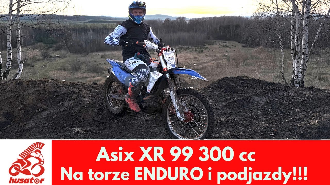 Jak poradzi sobie Asix XR 99 na torze Enduro i podjazdach???