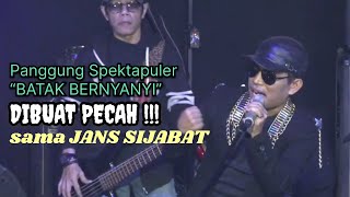 Makin Pecah Jans Sijabat Getarkan Spektapuler Show Batak Bernyanyi 9 Besar
