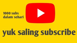 Yuk saling subscribe chanel youtube
