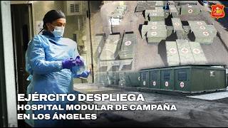 Hospital Modular de Campaña Ejército en Los Ángeles